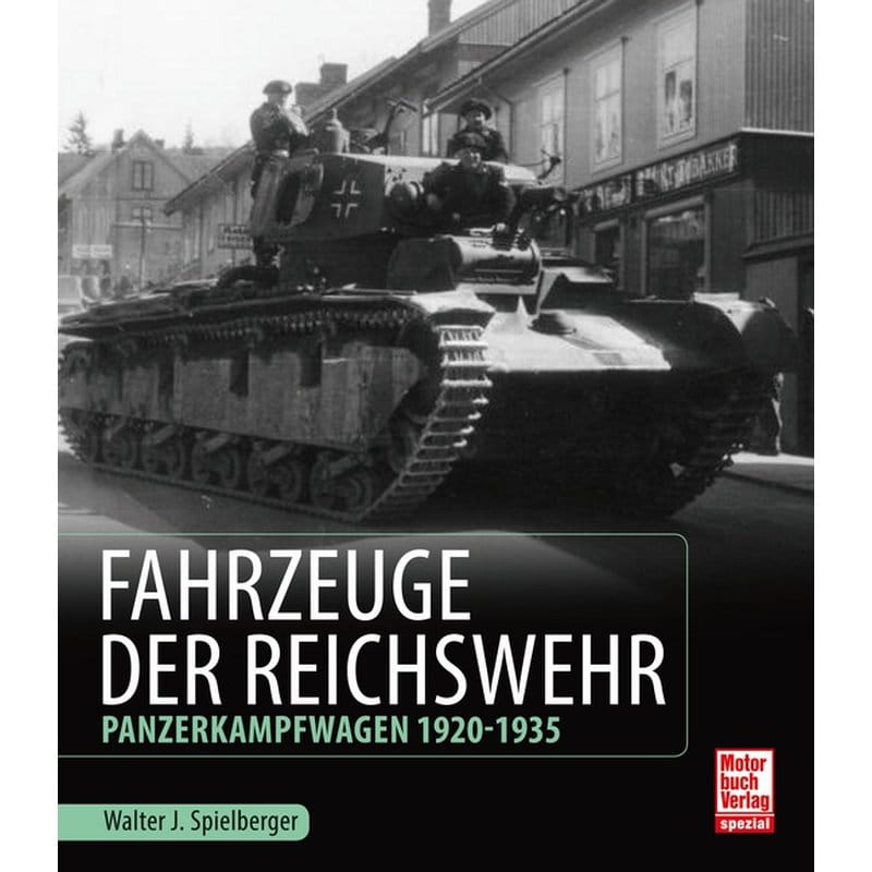 Torro Fahrzeuge der Reichswehr Panzerkampfwagen 1920-1935